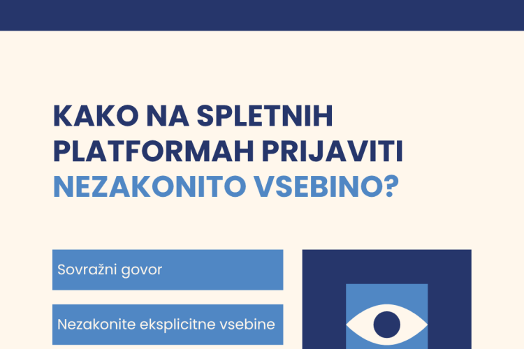 Kako na spletnih platformah prijaviti nezakonito vsebino?